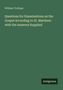 „Questions for Examinations on the Gospel According to St. Matthew: with the Answers Supplied“; grauer Hintergrund.