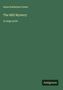 "Anna Katharine Green, The Mill Mystery, in large print", grüner Hintergrund, unten rechts "Antigonos"., Buch