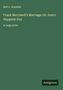 Burt L. Standish: Frank Merriwell's Marriage; Or, Inza's Happiest Day, Buch