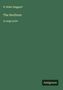H. Rider Haggard: The Brethren, Buch