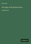 Oben steht "Zane Grey", darunter "The Light of the Western Stars". Unten rechts Logo "Antigonos" auf einem grünen Hintergrund., Buch