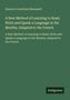 Heinrich Gottfried Ollendorff: A New Method of Learning to Read, Write and Speak a Language in Six Months, Adapted to the French, Buch