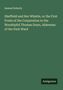 Samuel Roberts: Sheffield and Her Whistle, or the First Fruits of the Corporation to the Worshipful Thomas Dunn, Alderman of the Park Ward, Buch