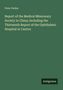 Peter Parker: Report of the Medical Missionary Society in China; Including the Thirteenth Report of the Ophthalmic Hospital in Canton, Buch
