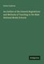 Titel: "An Outline of the General Regulations and Methods of Teaching in the Male National Model Schools". Autor: Robert Sullivan. Logo: Antigonos. Hintergrund: Dunkelgrün.