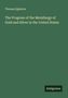 Thomas Egleston: The Progress of the Metallurgy of Gold and Silver in the United States, Buch