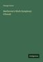 George Grove: Beethoven's Ninth Symphony (Choral), Buch
