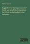 William Linwood: Suggestions for the Improvement of Greek and Latin Prose Composition, for Private use by Students in the University, Buch