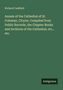 Richard Caulfield: Annals of the Cathedral of St. Coleman, Cloyne, Compiled from Public Records, the Chapter Books and Archives of the Cathedral, etc., etc., Buch