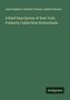 Jared Sparks: A Brief Description of New York, Formerly Called New Netherlands, Buch