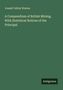 Joseph Yelloly Watson: A Compendium of British Mining, With Statistical Notices of the Principal, Buch