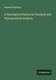 Samuel Salisbury: A Descriptive Historical Chemical and Therapeutical Analysis, Buch