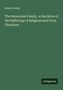 Robert Pollok: The Persecuted Family ; a Narrative of the Sufferings of Religious and Pious Christians, Buch
