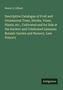 Henry G. Gilbert: Descriptive Catalogue of Fruit and Ornamental Trees, Shrubs, Vines, Plants, etc., Cultivated and for Sale at the Ancient and Celebrated Linnaean Botanic Garden and Nursery, Late Prince's, Buch