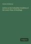 Charles Girdlestone: Letters on the Unhealthy Condition of the Lower Class of Dwellings, Buch
