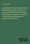 William Palmer: A Narrative of Events Connected with the Publication of the Tracts for the Times: with Reflections On Existing Tendencies to Romanism, and On the Present Duties and Prospects of Members of the Church, Buch
