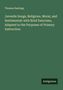 Thomas Hastings: Juvenile Songs, Religious, Moral, and Sentimental: with Brief Exercises, Adapted to the Purposes of Primary Instruction, Buch