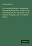 Chandler Robbins: Our Pastors' Offering. A Compilation from the Writings of the Pastors of the Second Church. For the Ladies' Fair to Assist in Furnishing the New Church Edifice, Buch
