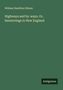 William Hamilton Gibson: Highways and by-ways. Or, Saunterings in New England, Buch