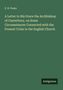 E. B. Pusey: A Letter to His Grace the Archbishop of Canterbury, on Some Circumstances Connected with the Present Crisis in the English Church, Buch