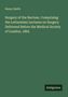Henry Smith: Surgery of the Rectum. Comprising the Lettsomian Lectures on Surgery Delivered Before the Medical Society of London, 1865, Buch