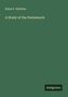 Rufus P. Stebbins: A Study of the Pentateuch, Buch