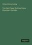 William Whitney Godding: Two Hard Cases. Sketches from a Physician's Portfolio, Buch
