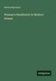 Burton Harrison: Woman's Handiwork in Modern Homes, Buch