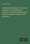 Francis Sutton: A Systematic Handbook of Volumetric Analysis; or, The Quantitative Estimation of Chemical Substances by Measure, Applied to Liquids, Solids and Gases, Buch