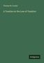 Thomas M. Cooley: A Treatise on the Law of Taxation, Buch