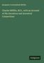 Benjamin Crowinshield Mifflin: Charles Mifflin, M.D., with an Account of His Ancestors and Ancestral Connections, Buch