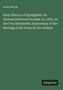 Henry Morris: Early History of Springfield. An Address Delivered October 16, 1875, on the Two Hundredth Anniversary of the Burning of the Town by the Indians, Buch