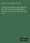 Henry C. Levens: A History of Cooper County, Missouri, from the First Visit by White Men in February, 1804, to the 5th Day of July, 1876, Buch