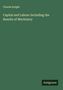 Charles Knight: Capital and Labour Including the Results of Machinery, Buch