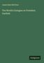 James Baird Mcclure: The World's Eulogies on President Garfield, Buch