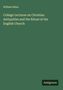"College Lectures on Christian Antiquities and the Ritual of the English Church" von William Bates, schlichter grüner Hintergrund.