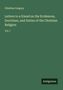 Olinthus Gregory: Letters to a friend on the Evidences, Doctrines, and Duties of the Christian Religion, Buch