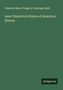 Charlotte Mary Yonge: Aunt Charlotte's Stories of American History, Buch