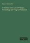 Thomas Erskine May: A Treatise on the Law, Privileges, Proceedings and Usage of Parliament. Grüner Hintergrund. Antigonos., Buch
