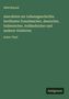 Abbé Raynal: Anecdoten zur Lebensgeschichte berühmter französischer, deutscher, italienischer, holländischer und anderer Gelehrten, Buch