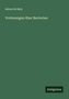 Anton De Bary: Vorlesungen über Bacterien, Buch