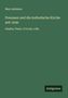Max Lehmann, "Preussen und die katholische Kirche seit 1640", Fünfter Theil: 1775 bis 1786. Unten rechts "Antigonos"., Buch