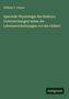William T. Preyer. Specielle Physiologie des Embryo, Untersuchungen ueber die Lebenserscheinungen vor der Geburt. Antigonos., Buch