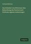 Gotthold Bötticher: Das Hohelied vom Rittertum: Eine Beleuchtung des Parzival nach Wolframs eigenen Andeutungen, Buch