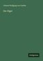 Johann Wolfgang von Goethe: Die Vögel, Buch