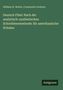 William H. Weick: Deutsch Fibel: Nach der analytisch-synthetischen Schreiblesemethode: für amerikanische Schulen, Buch