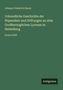 "Urkundliche Geschichte der Stipendien und Stiftungen an dem Großherzoglichen Lyceum zu Heidelberg. Erstes Heft." Grün., Buch