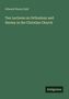 Edward Henry Hall, "Ten Lectures on Orthodoxy and Heresy in the Christian Church". Grüner Hintergrund, unten rechts "Antigonos"., Buch