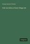 "George Laurence Gomme, Folk-lore Relics of Early Village Life." Unten rechts das Wort "Antigonos." Einfache Gestaltung., Buch