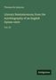 Thomas De Quincey: Literary Reminiscences; from the Autobiography of an English Opium-eater, Buch